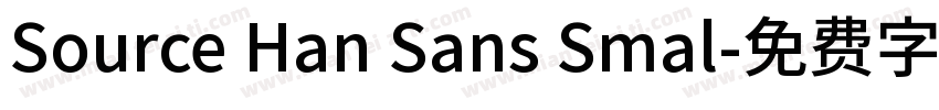 Source Han Sans Smal字体转换